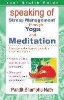 bokomslag Speaking of Stress Management through Yoga and Meditation