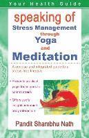 Speaking of Stress Management through Yoga and Meditation 1