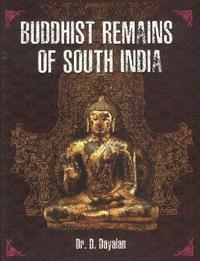 bokomslag Buddhist Remains of South India