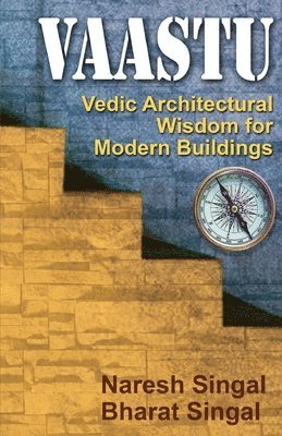 bokomslag Vaastu Vedic Architectural Wisdom for Modern Buildings