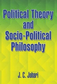 bokomslag Political Theory & Socio-Political Philosophy