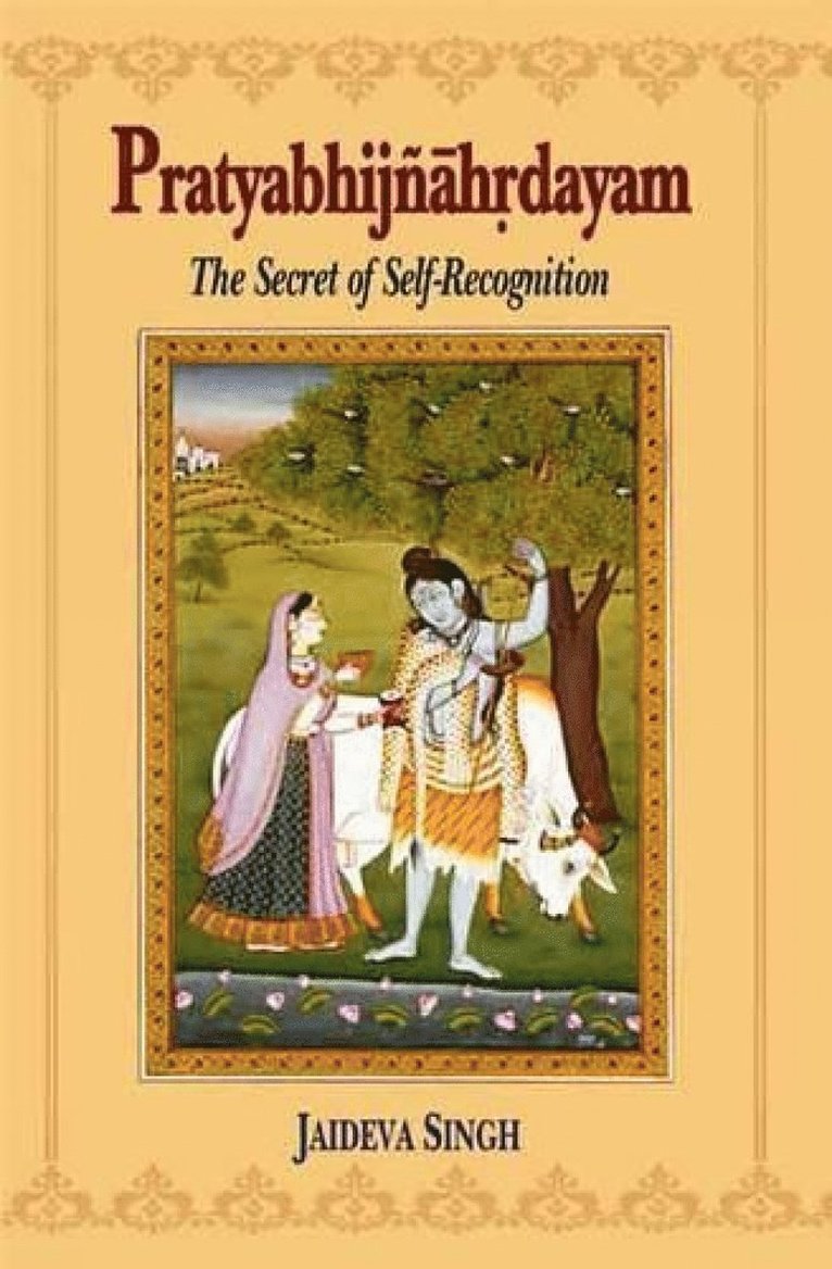Pratyabhijnahrdayam, Häftad