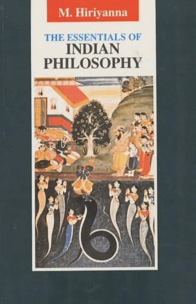 M. Hiriyanna - Essentials of Indian Philosophy, Inbunden