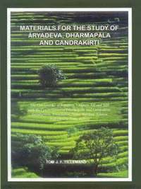bokomslag Materials for the Study of Aryadeva, Dharmapala and Chandrakirti