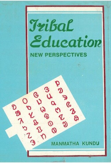 M. Kundu - Tribal Education New Perspectives, Häftad