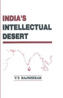 Vt Rajshekar, VT Rajshekar - India's Intellectual Desert, Häftad