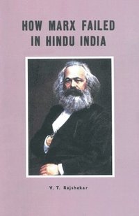 bokomslag How Marx Failed In Hindu India