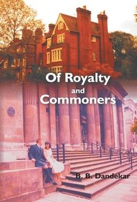 bokomslag Of Royalty and Commoners