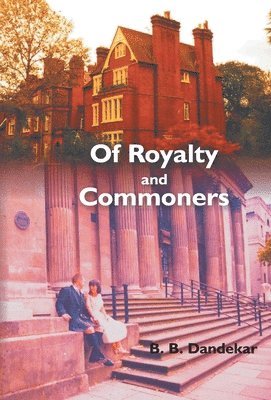bokomslag Of Royalty and Commoners