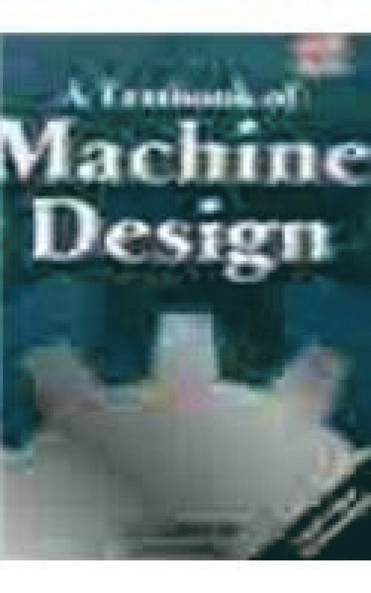 Textbook of Machine Design