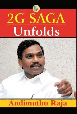 Andimuthi Raja, Andimuthu Raja - 2g Saga Unfolds, Häftad