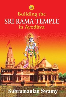 Building the Sri Rama Temple in Ayodhya 1