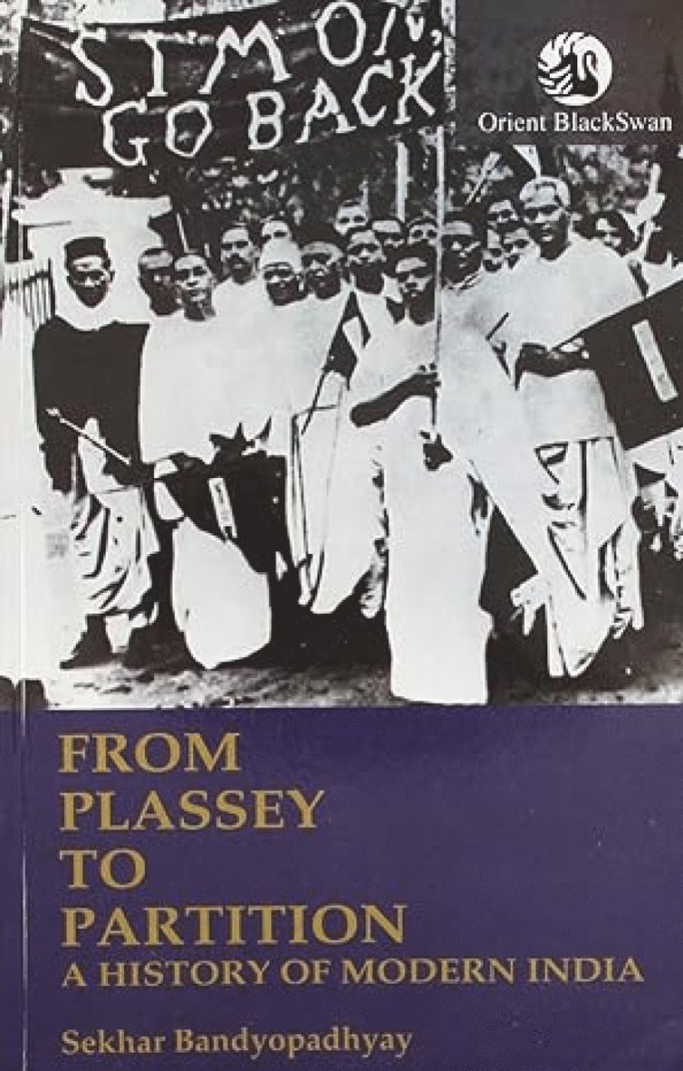 Sekhar Bandyopadhyay - From Plassey to Partition, Häftad