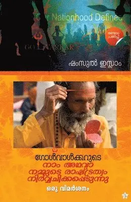 A N Satyadas - Golwalkarude naam adhava nammude rashtratwam nirvachikapedunnu oru vimarsanam, Häftad. Tillgänglighet: Lägg i varukorg