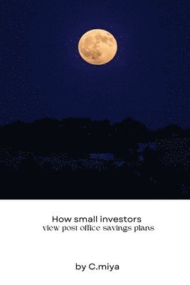 bokomslag How small investors view post office savings plans