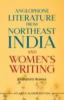 Debajyoti Biswas - Anglophone Literature From Northeast India and Women's Writing, Häftad. Tillgänglighet: Lägg i varukorg