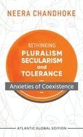 Neera Chandhoke - Rethinking Pluralism, Secularism and Tolerance, Inbunden