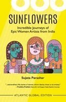 Sujata Parashar - Sunflowers, Häftad