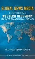 Kalinga Seneviratne - Global News Media, Inbunden. Tillgänglighet: Lägg i varukorg