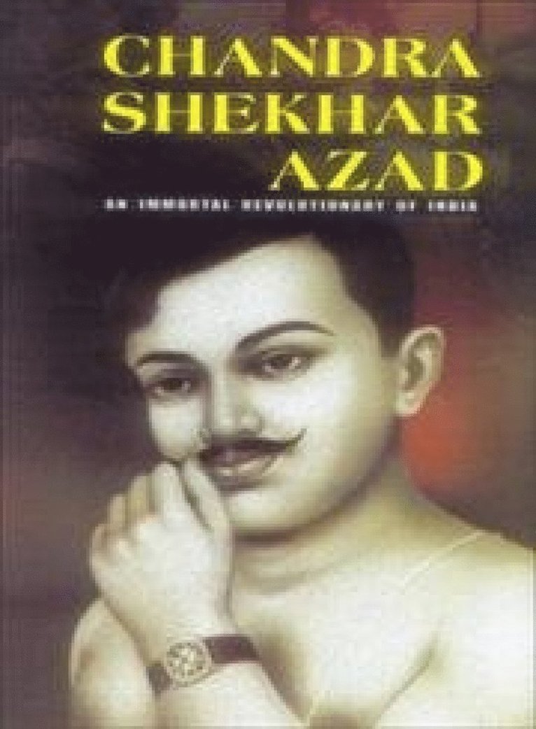 Bhawan Singh Rana, Rana Bhawan Singh, Dr. Rana   Bhawan Singh - Chandra Shekhar Azad, Häftad