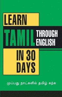 bokomslag Learn Tamil in 30 Days Through English