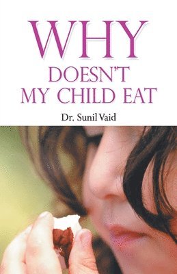 Why Doesn't My Child Eat 1