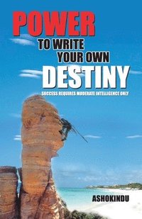 bokomslag Power to Write Your Own Destiny