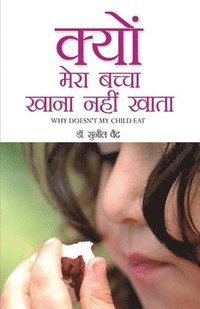 bokomslag Kyon Mera Bachcha Khana Nahi Khata