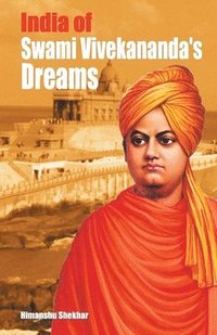 bokomslag India of Swami Vivekananda's Dreams