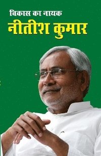 bokomslag Vikas Ka Nayak Nitish Kumar