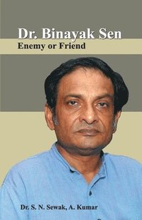 bokomslag Dr. Binayak Sen