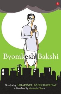 bokomslag Byomkesh Bakshi Stories