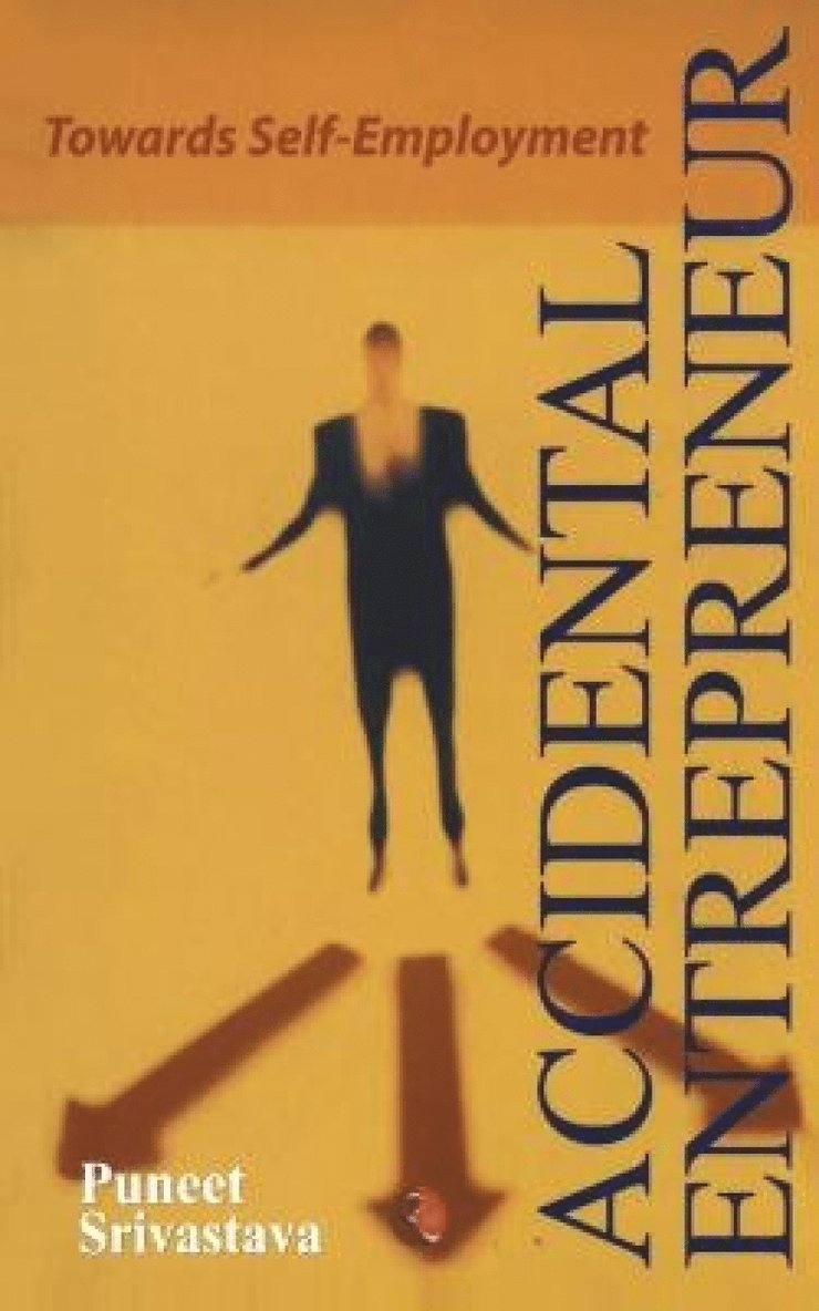 Puneet Srivastava - Accidental Entrepreneur, Häftad