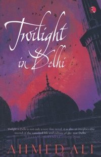 bokomslag Twilight in Delhi
