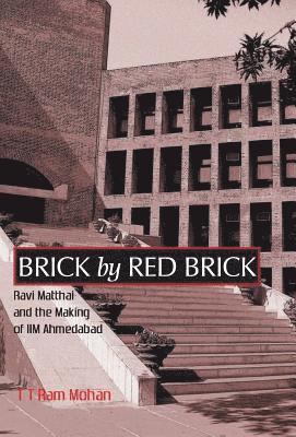 T.T. Ram Mohan - Brick by Red Brick, Häftad