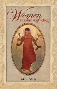 bokomslag Women in Indian Mythology