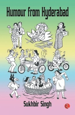 Sukhbir Singh, Sukhardcoverir Singh - Humour from Hyderabad, Häftad