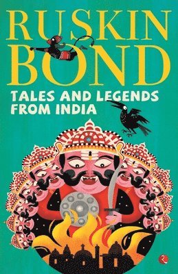 Ruskin Bond - Tales and Legends from India, Häftad