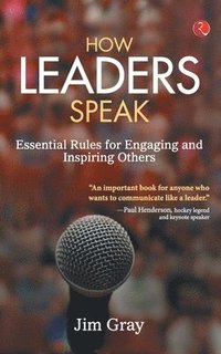 bokomslag How Leaders Speak