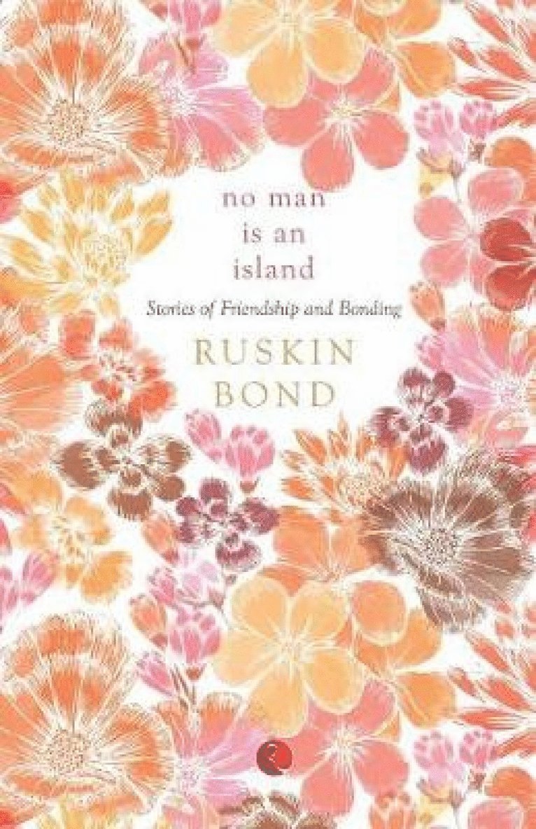 Ruskin Bond - No Man is an Island, Häftad