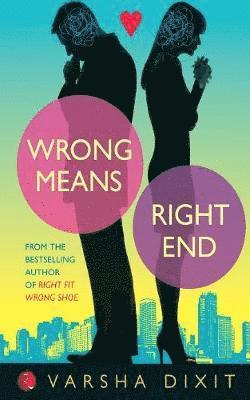 Wrong Means Right End 1