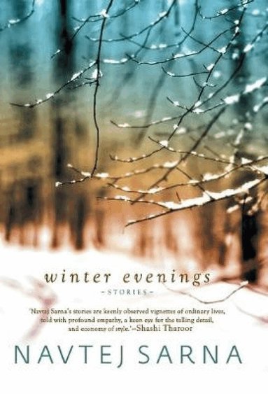 Navtej Sarna - Winter Evenings, Inbunden