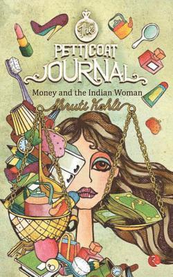 Shruti Kohli - Petticoat Journal, Häftad