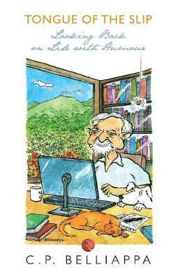 C.P. Belliappa, C. P. Belliappa - Tongue of the Slip, Häftad