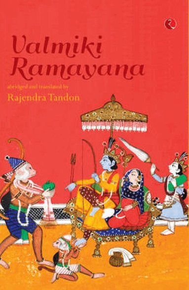 Rajendra Tandon - Valmiki's Ramayana, Inbunden