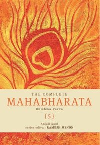 bokomslag The Complete Mahabharata [5] Bhishma Parva