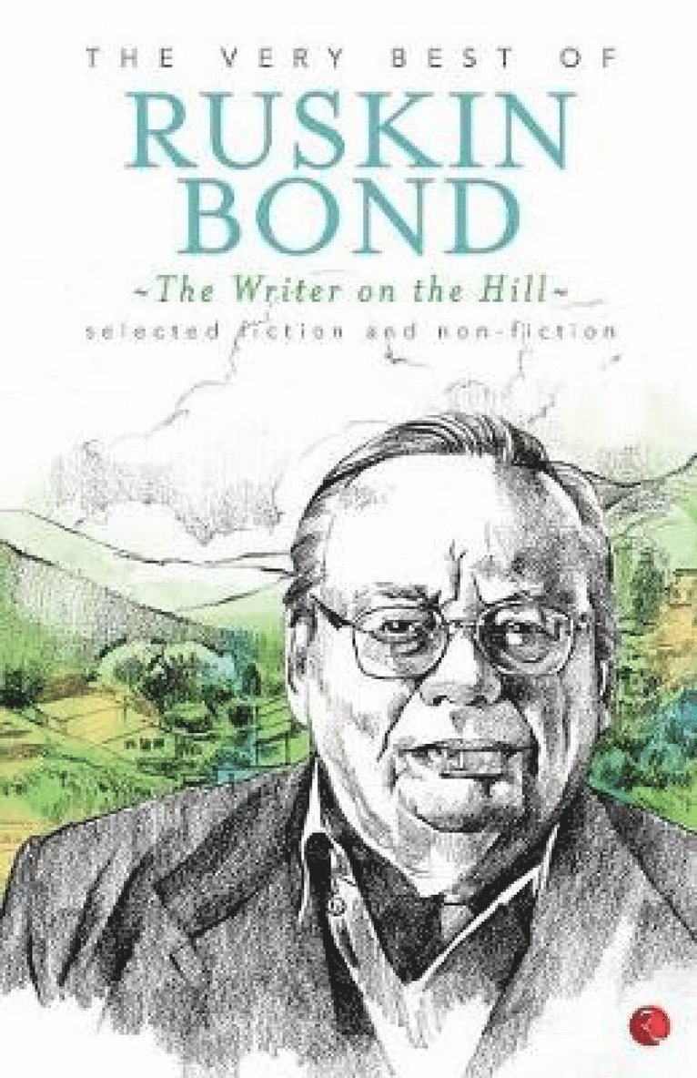 Ruskin Bond - Writer on the Hill, Häftad