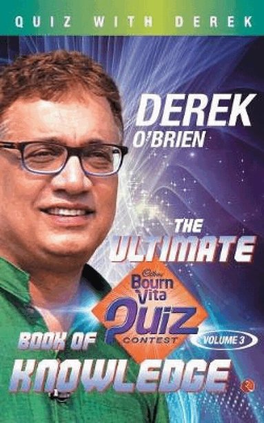 Derek O'Brien - Ultimate Bournvita Quiz Contest Book of Knowledge 3, Häftad