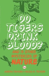 bokomslag Do Tigers Drink Blood ?