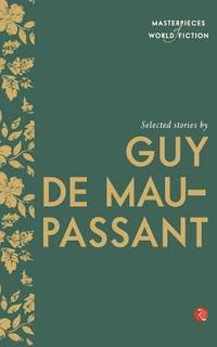 bokomslag Selected Stories by Guy De Maupassant